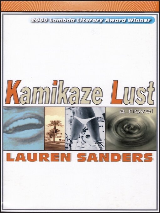 Title details for Kamikaze Lust by Lauren Sanders - Wait list